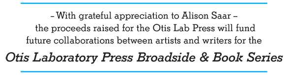 Otis Lab Press Broadside & Book Series